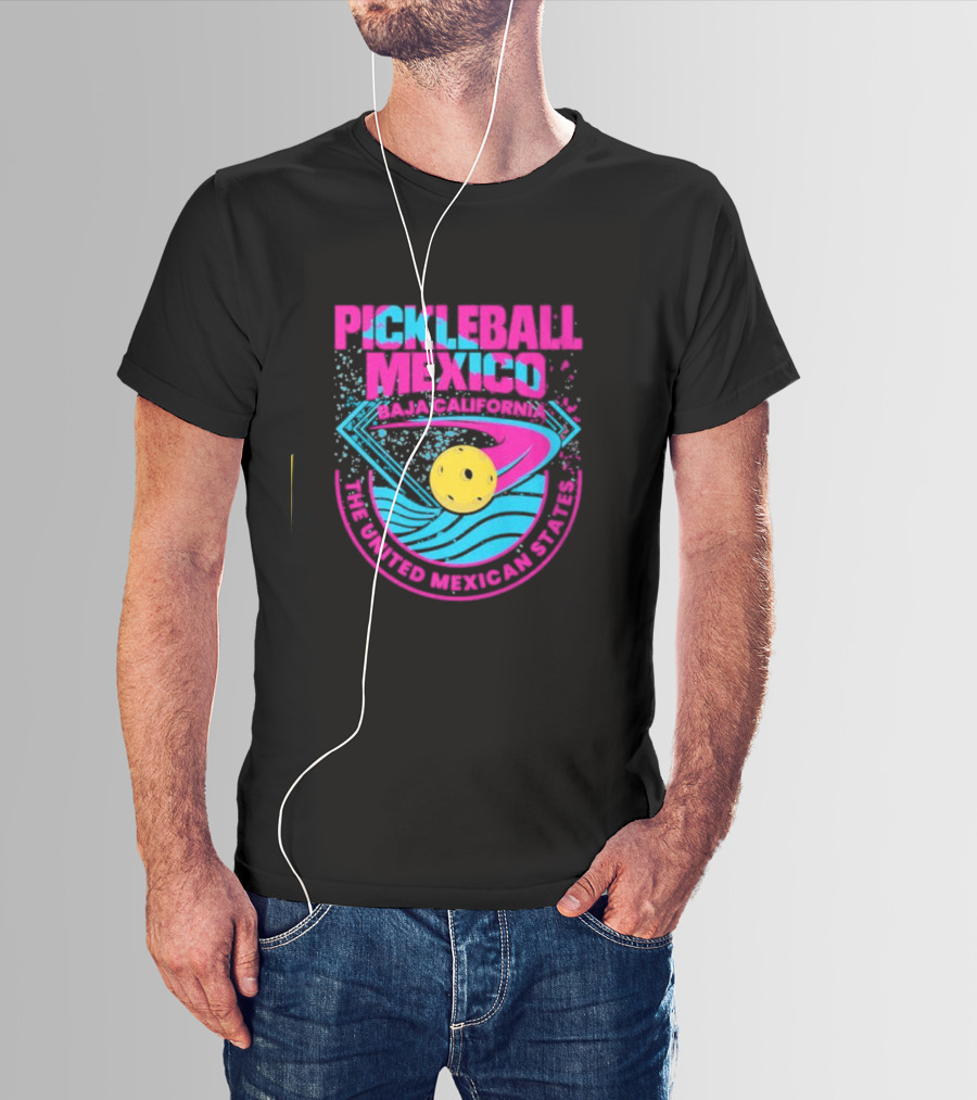 Pickleball Mexico Baja California The United Mexican States T-Shirt