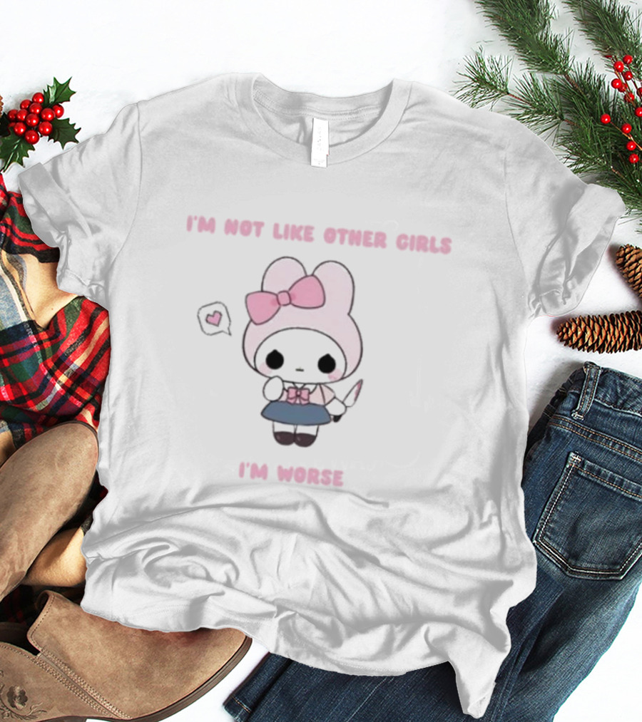 I’m Not Like Other Girls I’m Worse Cute Bunny Character Pink Bow T-Shirt