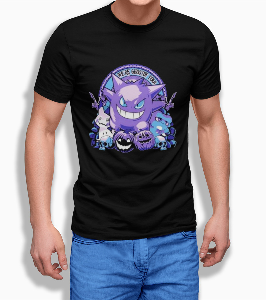 We’re Ghostin’ You Pokemon Haunter Gengar Spooky Pumpkins Skulls T-Shirt