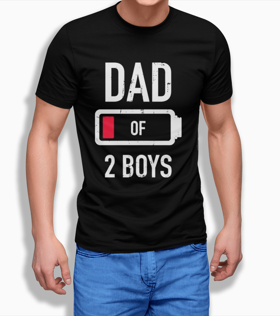 Dad Of 2 Boys Low Battery T-Shirt