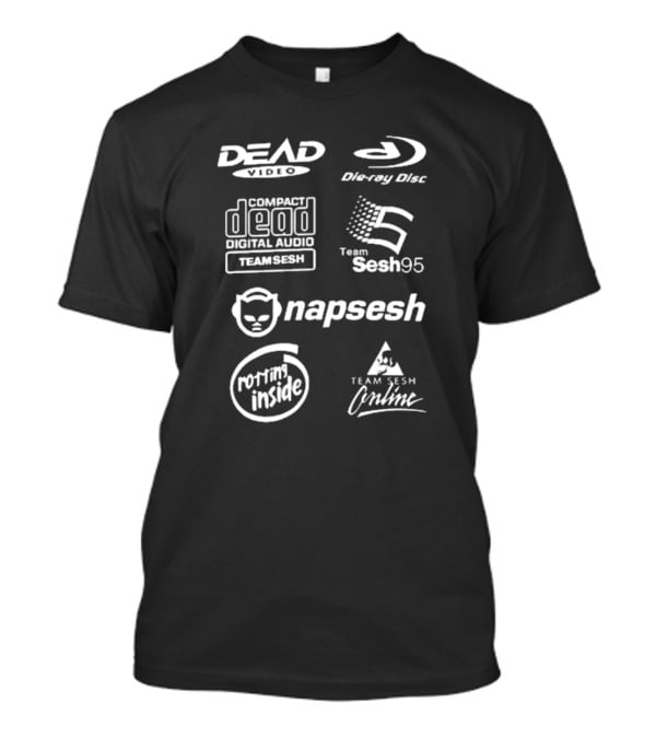 Dead Video Die Ray Disc Compact Dead Digital Audio Team Sesh 95 Napsesh Rotting Inside Team Sesh Online T-Shirt