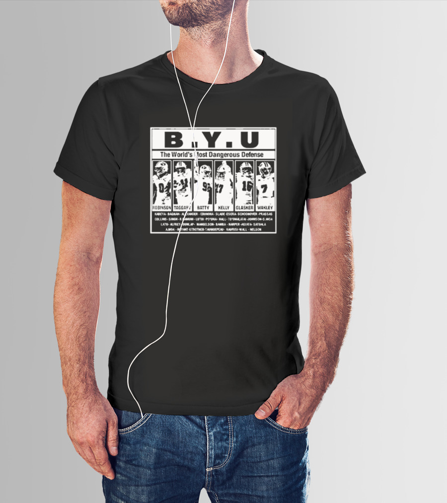B.Y.U The World’s Most Dangerous Defense Robinson Taggart Batty Kelly Glasker Wakley Football Team T-Shirt