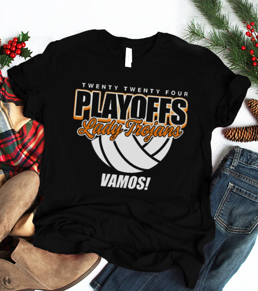Twenty Twenty Four Playoffs Lady Trojans Vamos Volleyball T-Shirt