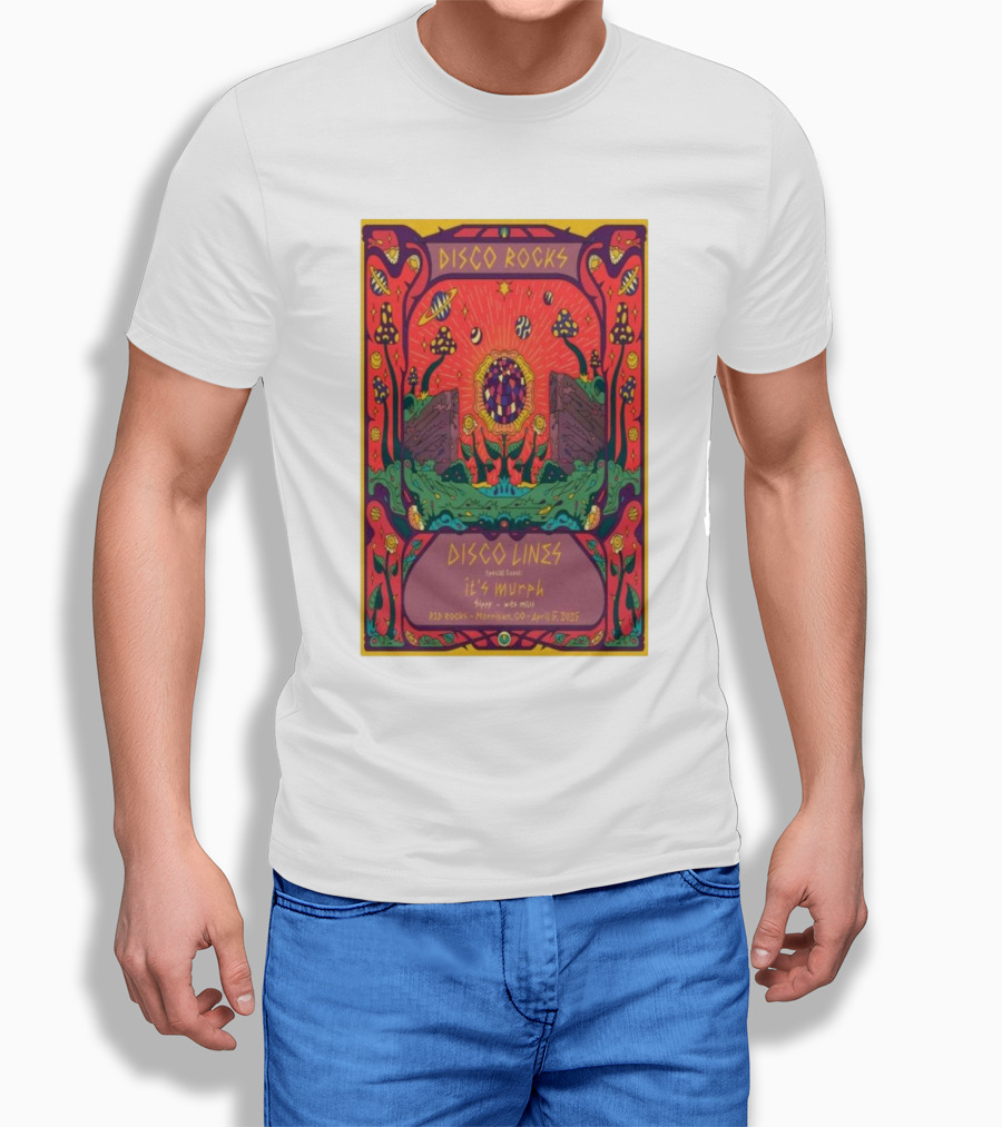 DISCO ROCKS DISCO LINES RED ROCKS MORRISON CO APRIL 5 2025 FEATURING SPECIAL GUEST KYLE MURPHY T-Shirt