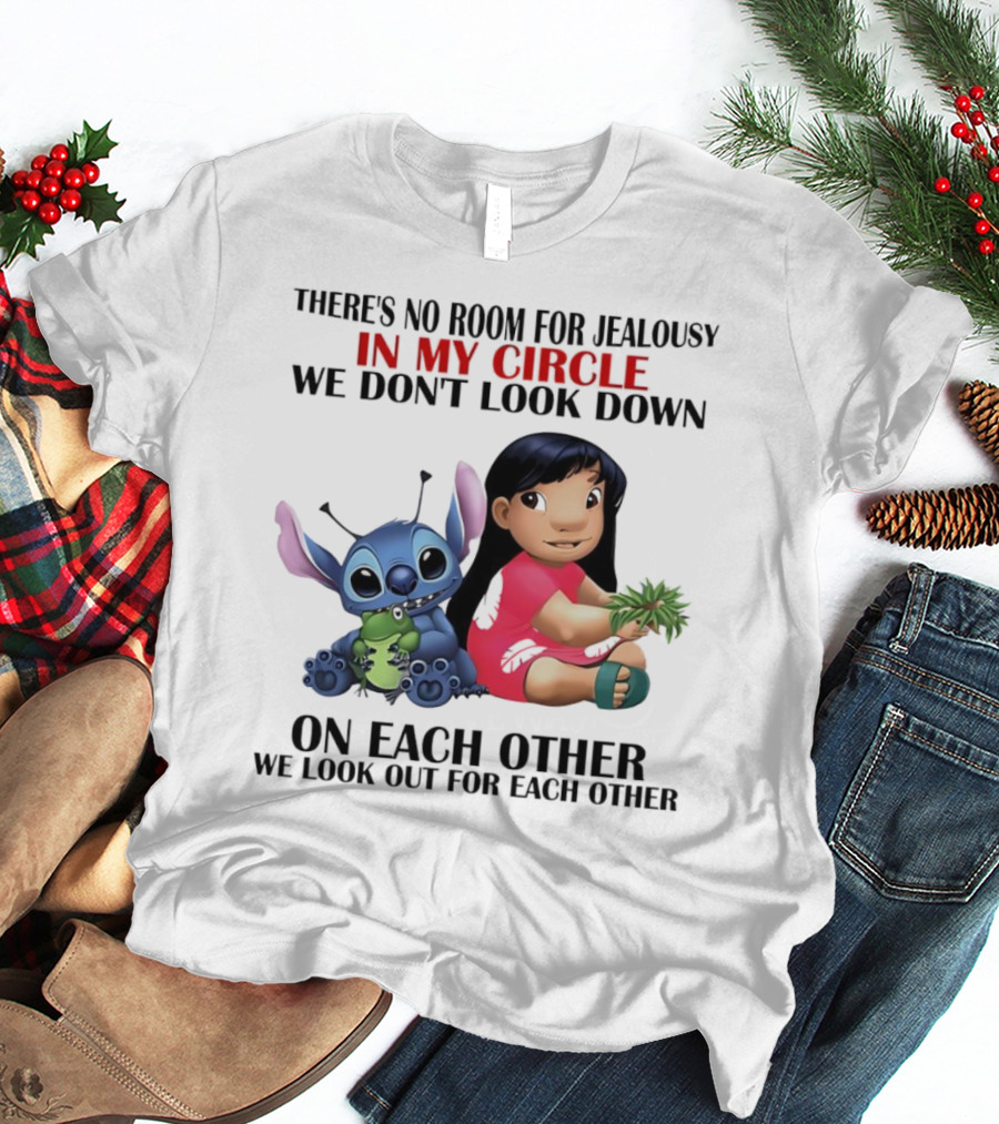 Lilo And Stitch There's No Room For Jealousy In My Circle We Look Out For Each Other T-Shirt