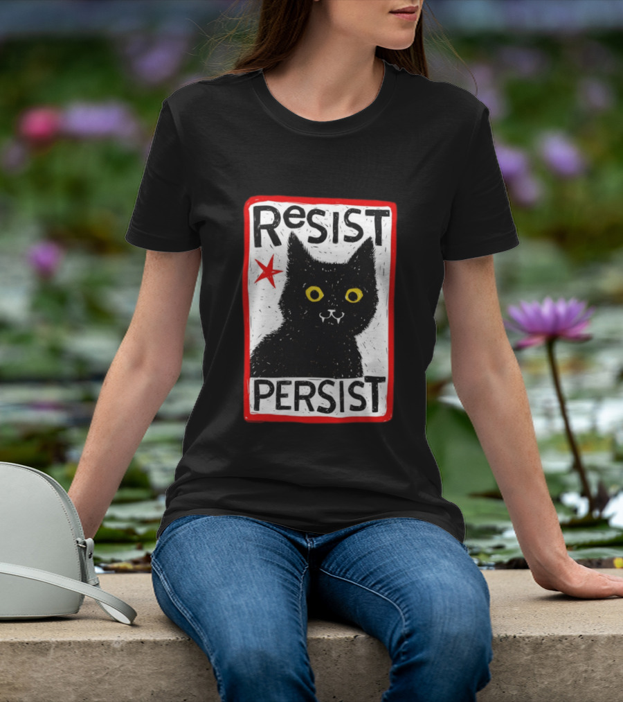Resist Persist Black Cat Activism Red Star Empowerment T-Shirt