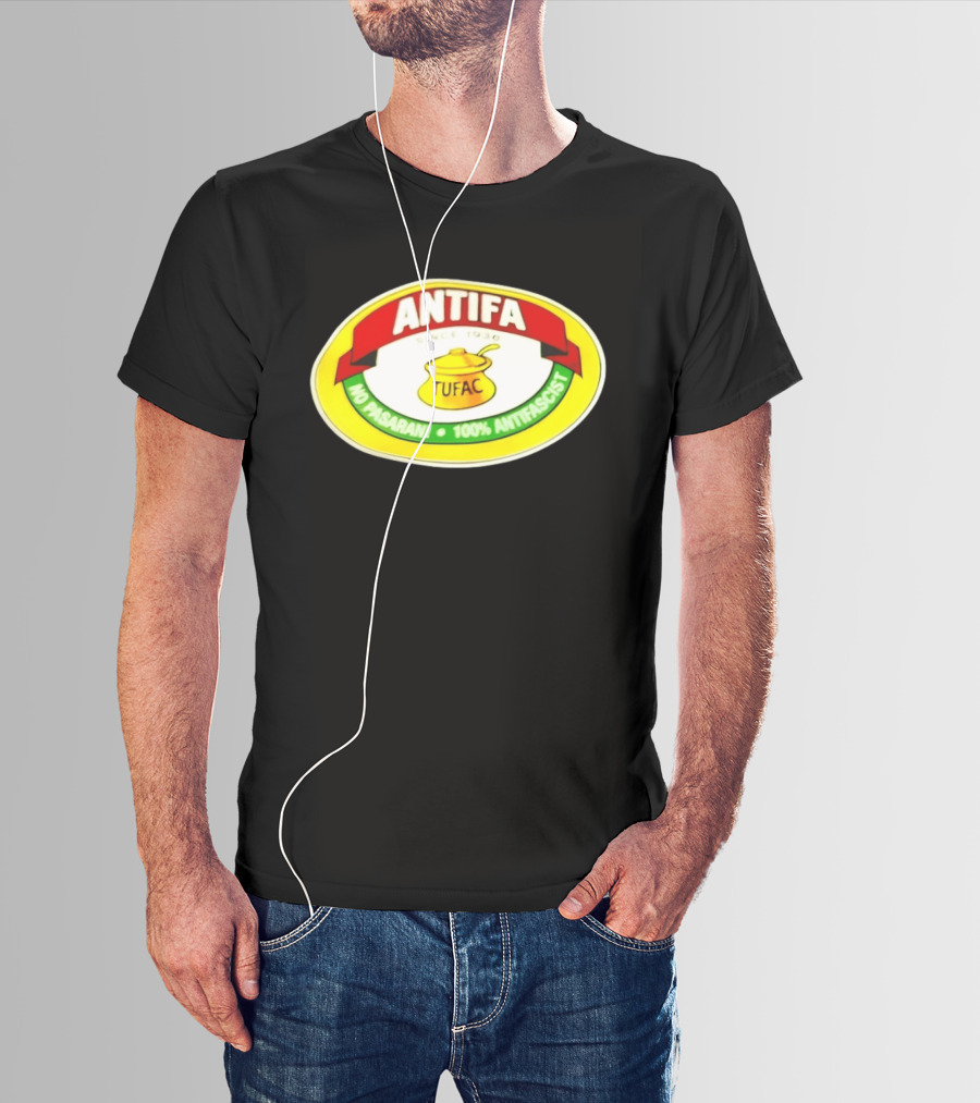 ANTIFA Since 1930 TUFAC No Pasaran 100% Antifascist T-Shirt