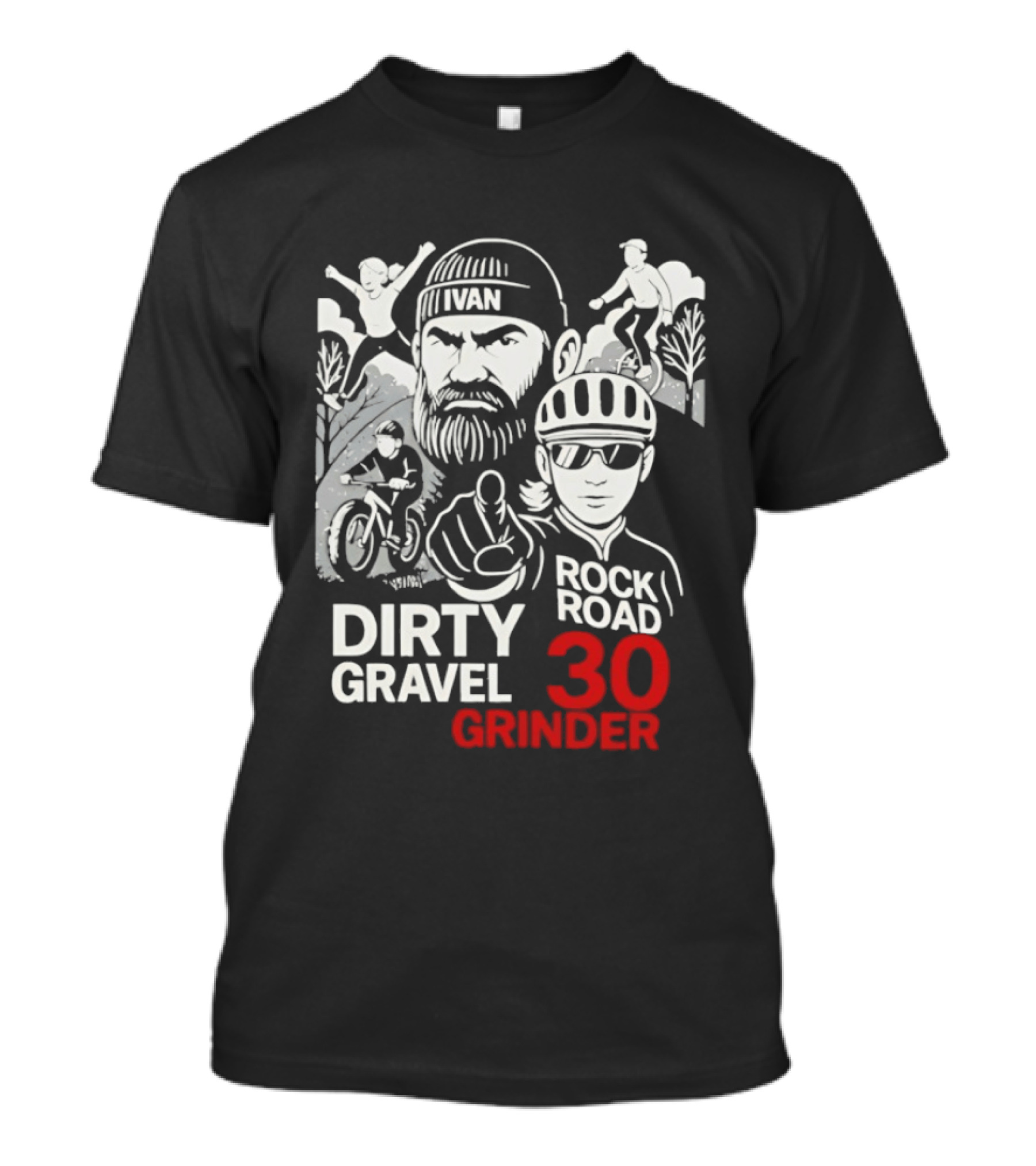 Dirty Gravel Ivan Rock Road 30 Grinder Cycling Adventure T-Shirt
