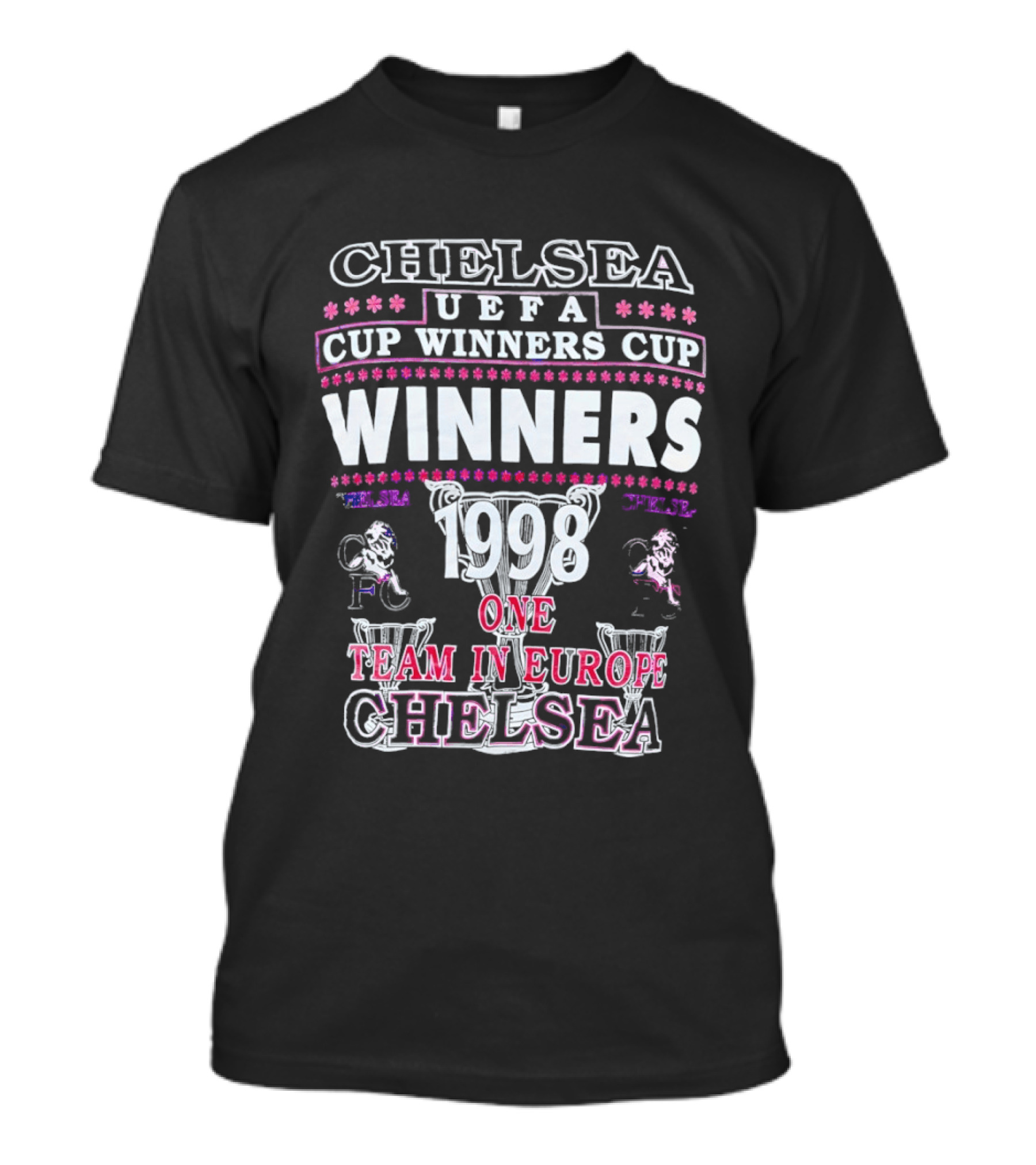 Chelsea UEFA Cup Winners Cup Victors 1998 One Team In Europe T-Shirt