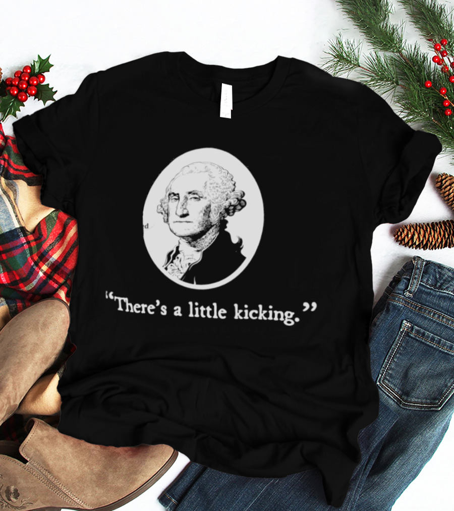 George Washington There's A Little Kicking I Voted American Flag T-Shirt