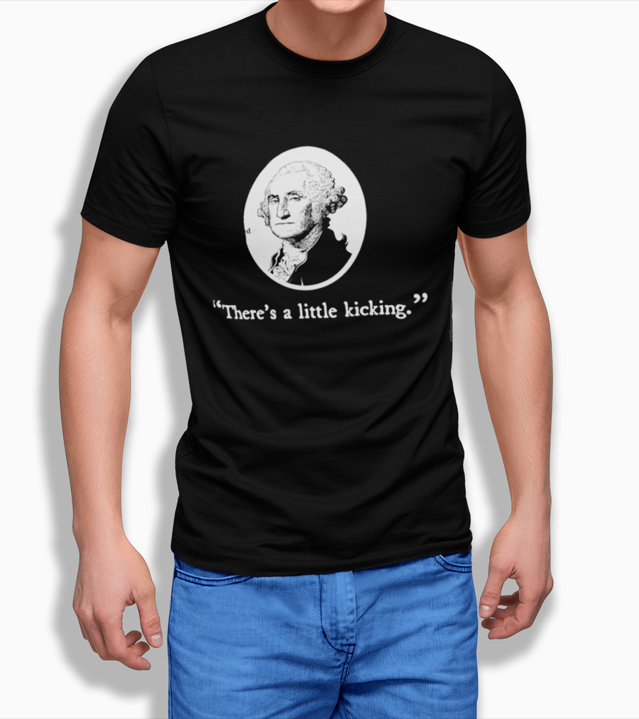 George Washington There's A Little Kicking I Voted American Flag T-Shirt