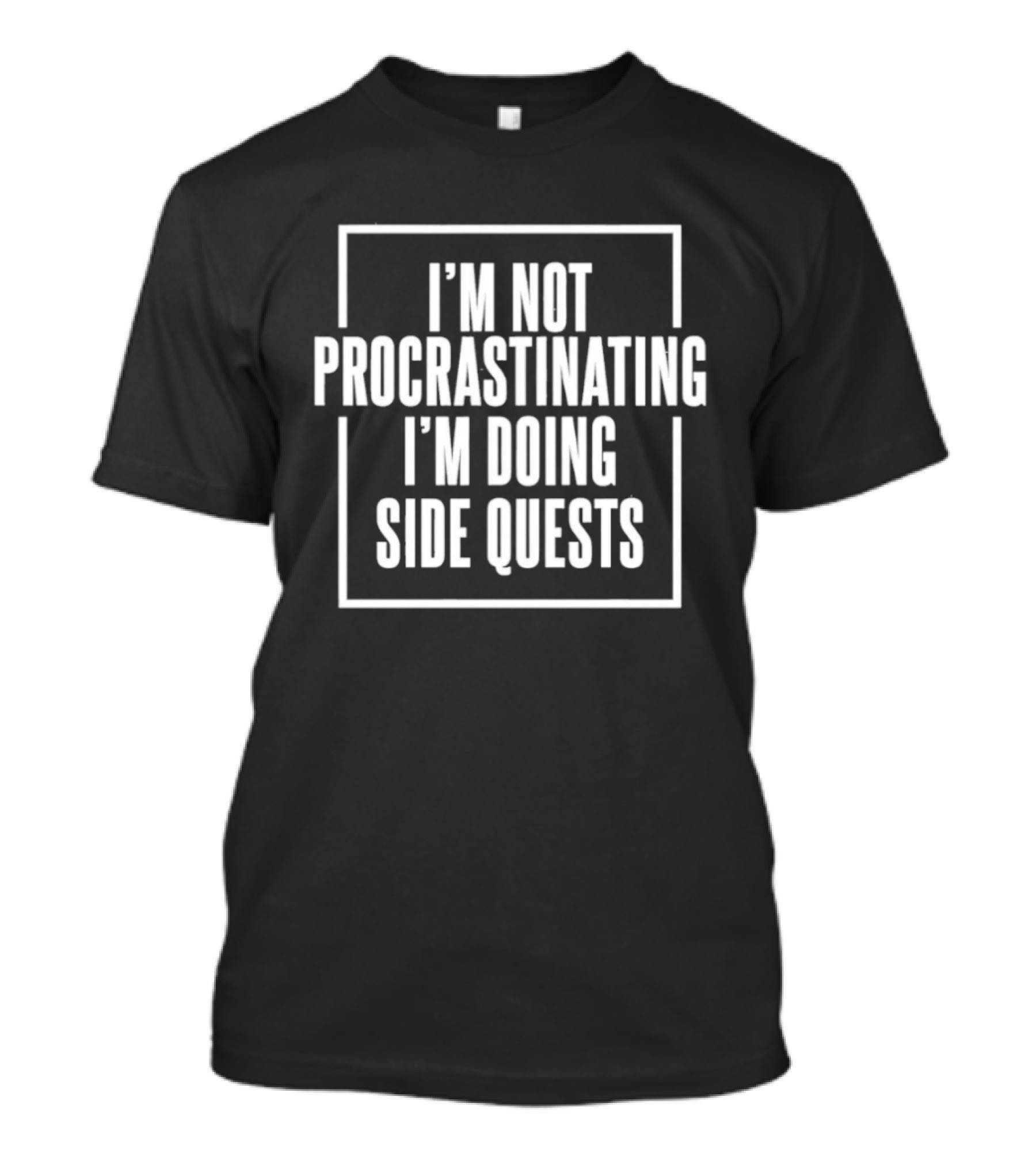 I'm Not Procrastinating I'm Doing Side Quests Humor Gaming T-Shirt