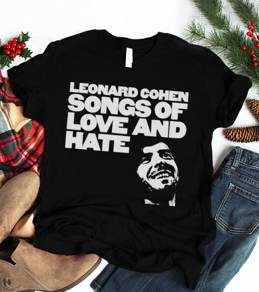 Leonard Cohen Songs Of Love And Hate Smiling T-Shirt