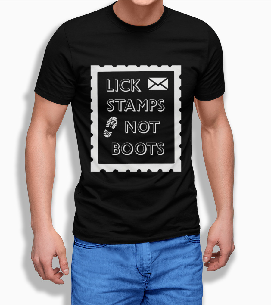 Lick Stamps Not Boots Postal Stamp Footprint T-Shirt