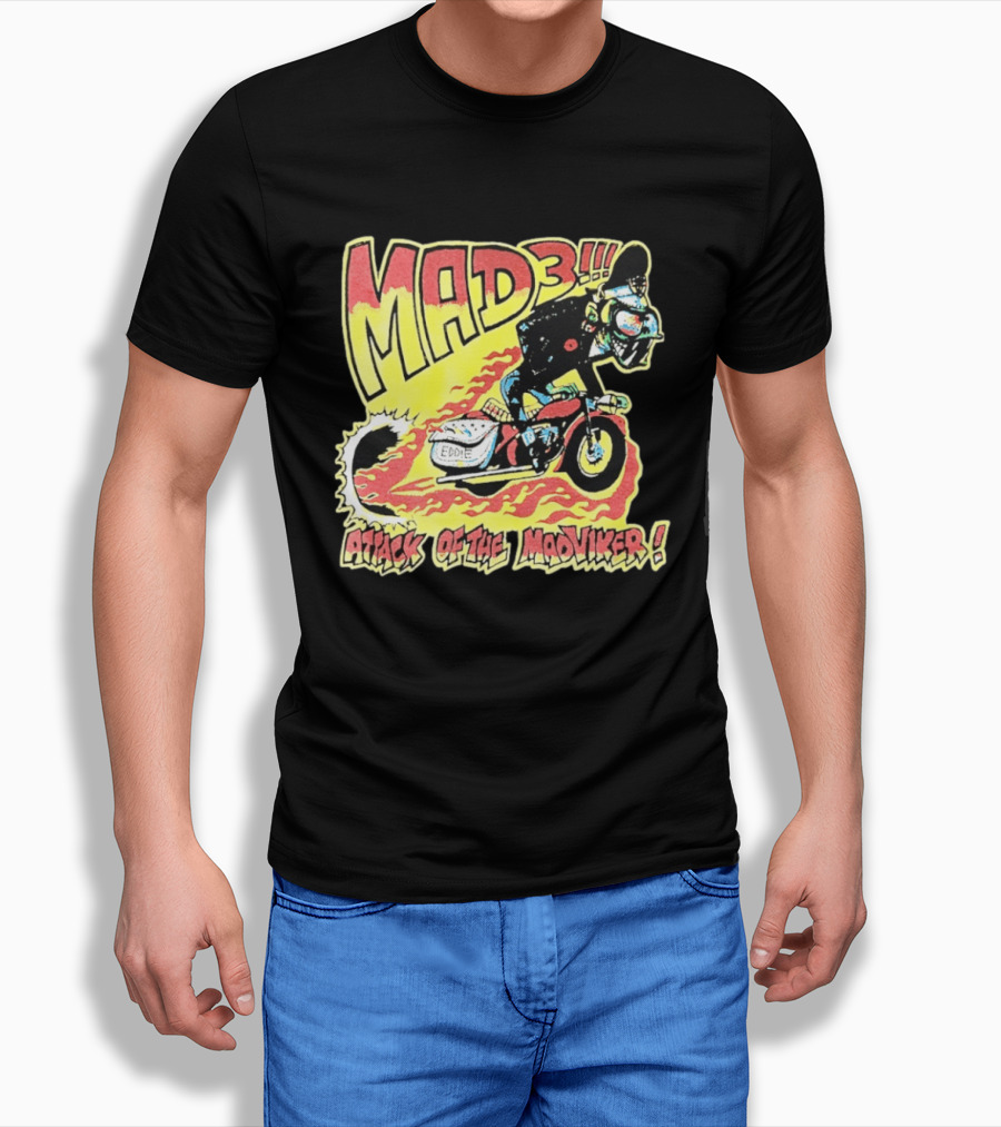 MAD 3 Attack Of The Mad Viker Eddie Biker Flame T-Shirt