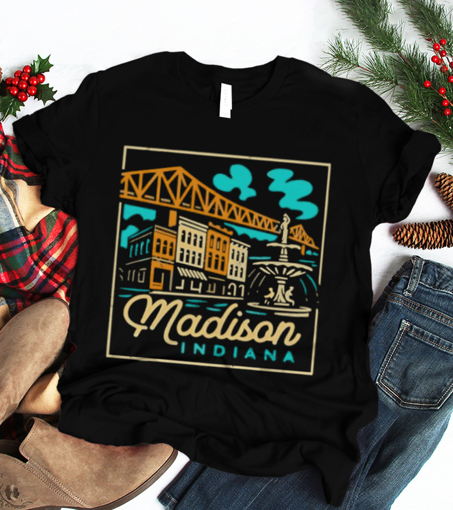 Madison Indiana Broadway Fountain Milton Wright Bridge T-Shirt