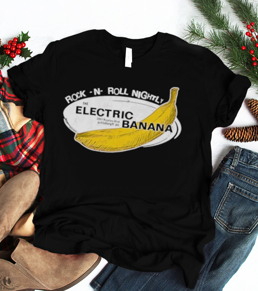 Rock N Roll Nightly Electric Banana Pittsburgh PA Vintage Retro Music Venue T-Shirt