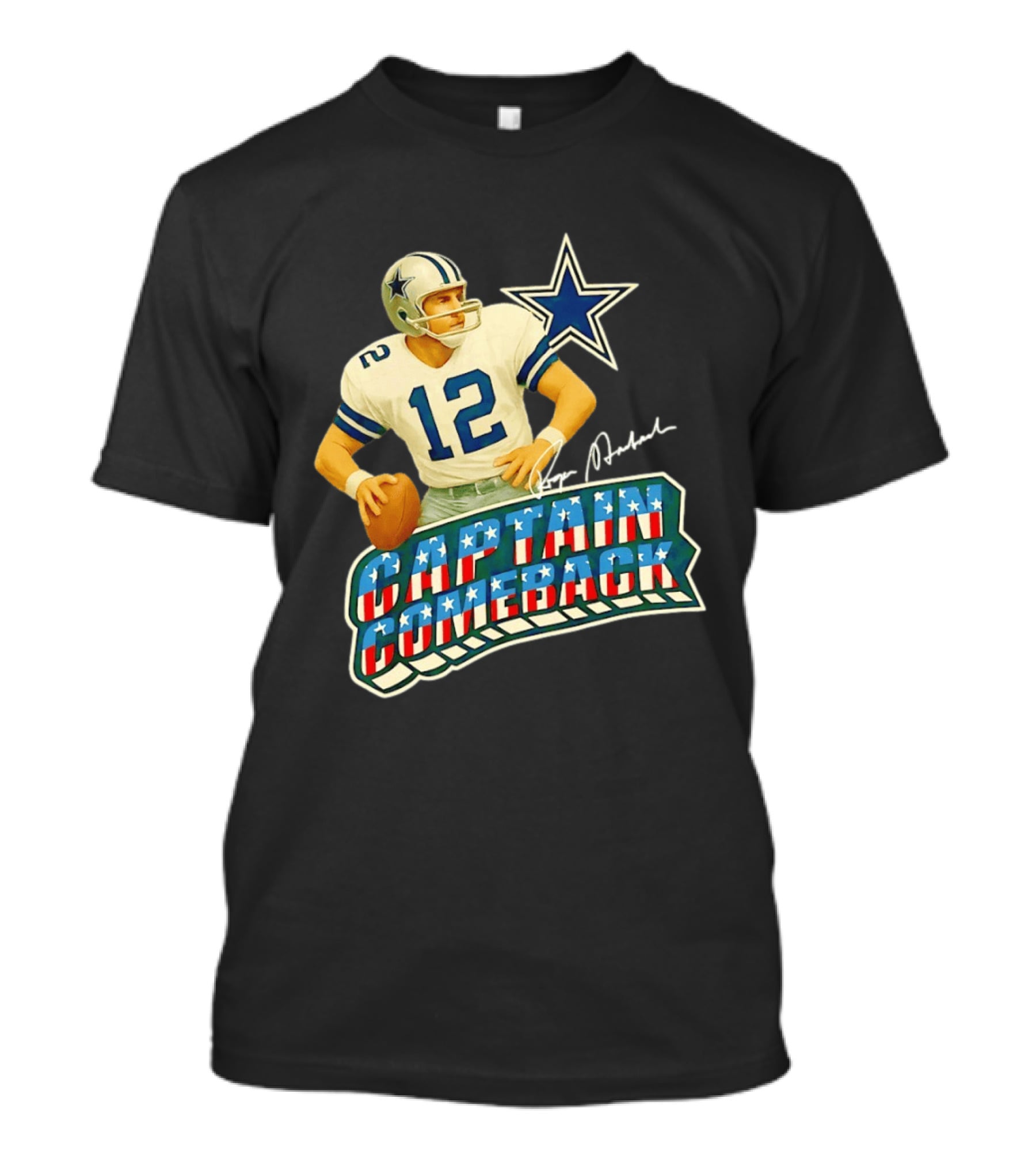 Roger Staubach Captain Comeback Dallas Cowboys Star T-Shirt