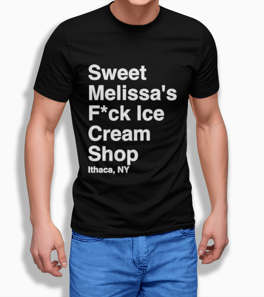 Sweet Melissa's F*ck Ice Cream Shop Ithaca NY T-Shirt