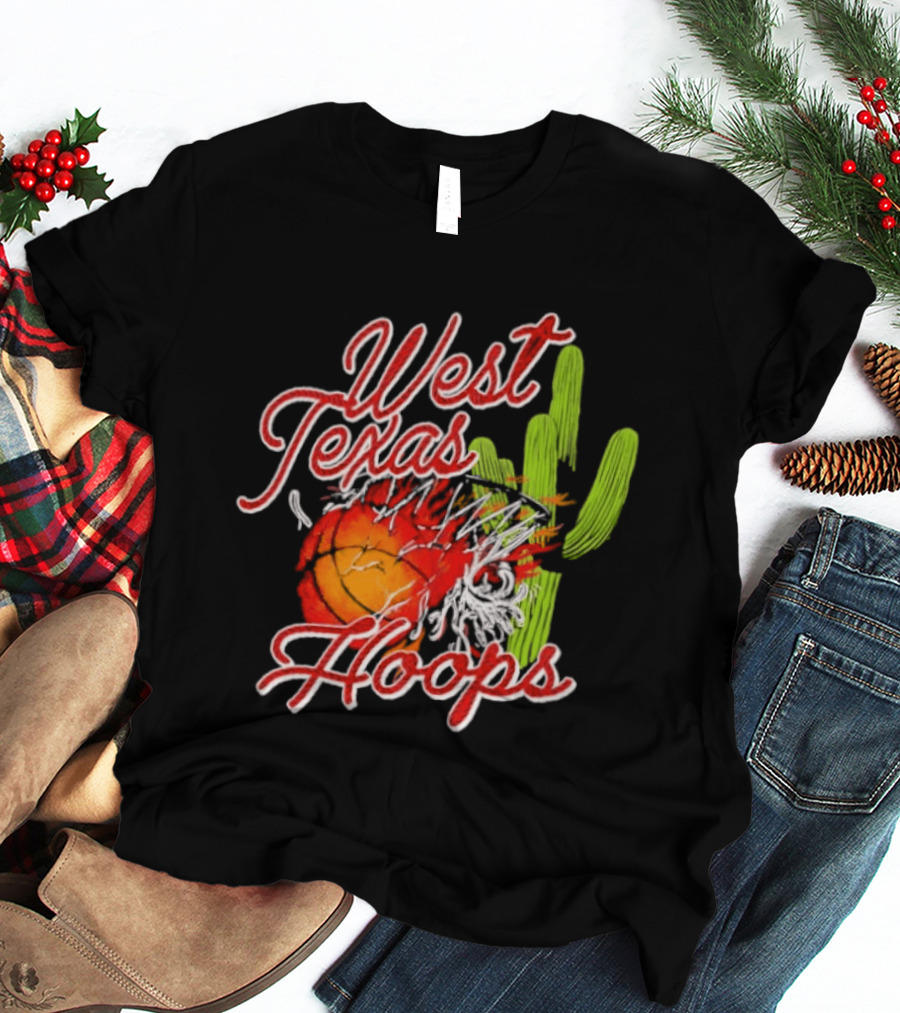 West Texas Hoops Flaming Basketball Desert Cactus Texas T-Shirt