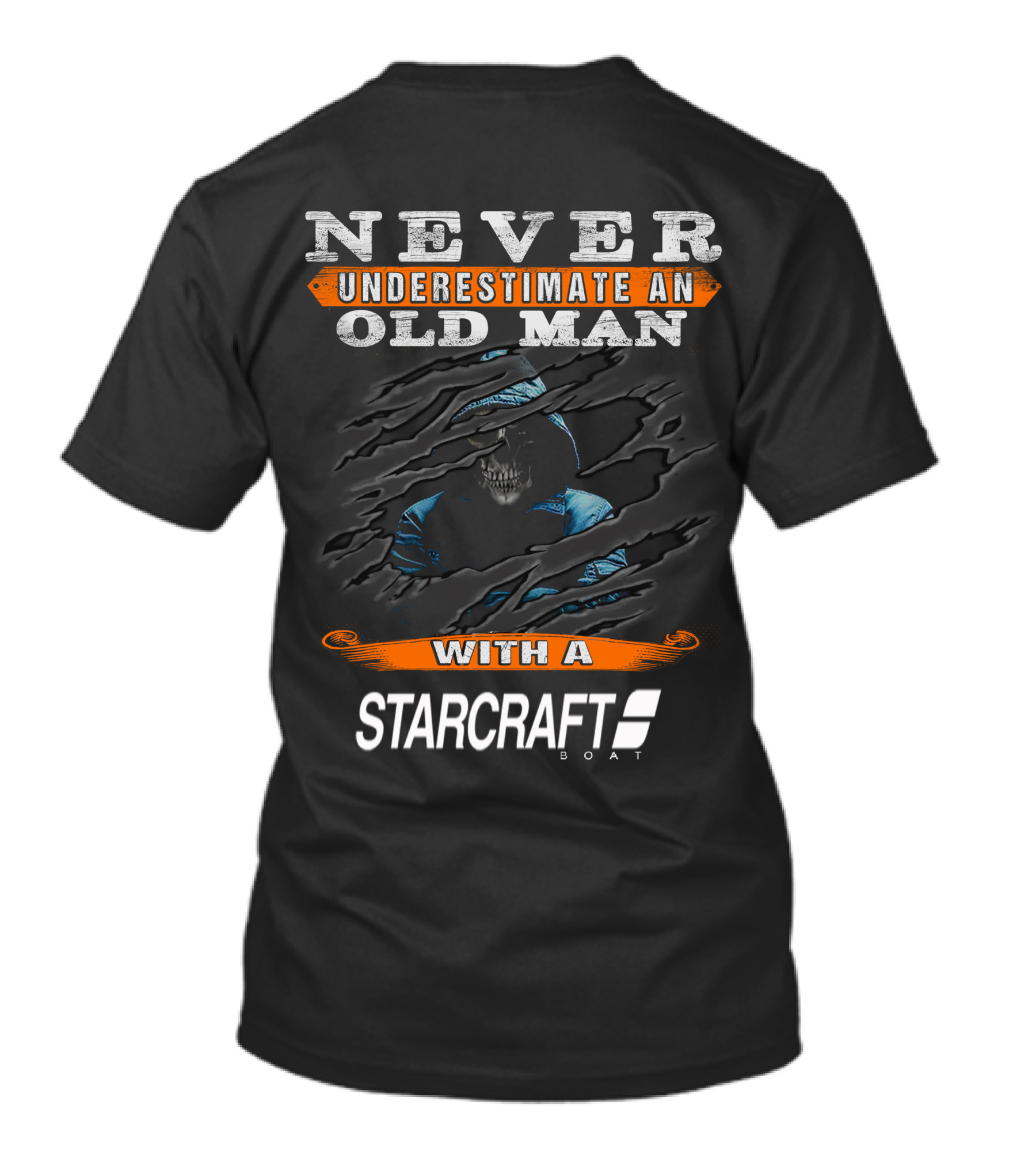 NEVER UNDERESTIMATE AN OLD MAN WITH A STARCRAFT BOAT T-Shirt