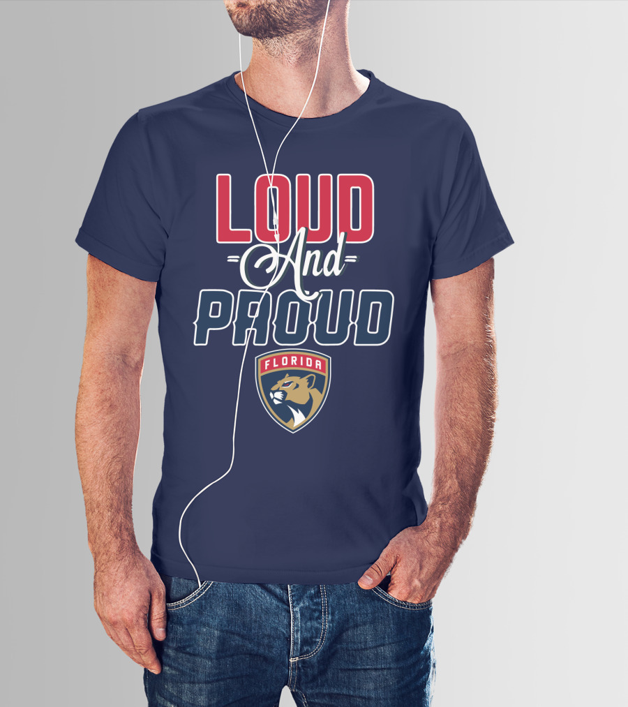 Florida Panthers Loud And Proud T-Shirt