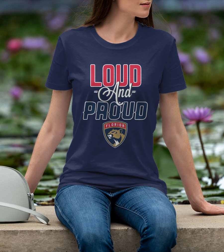 Florida Panthers Loud And Proud T-Shirt