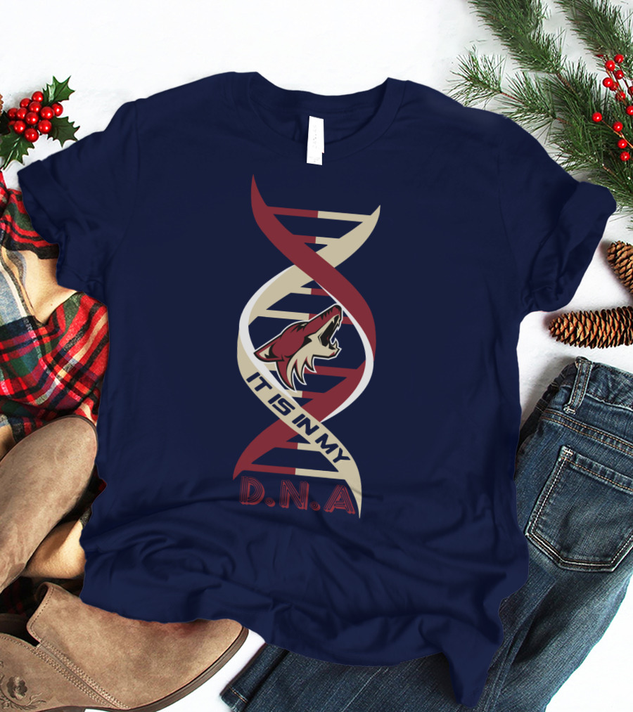 Arizona Coyotes It Is In My DNA. T-Shirt