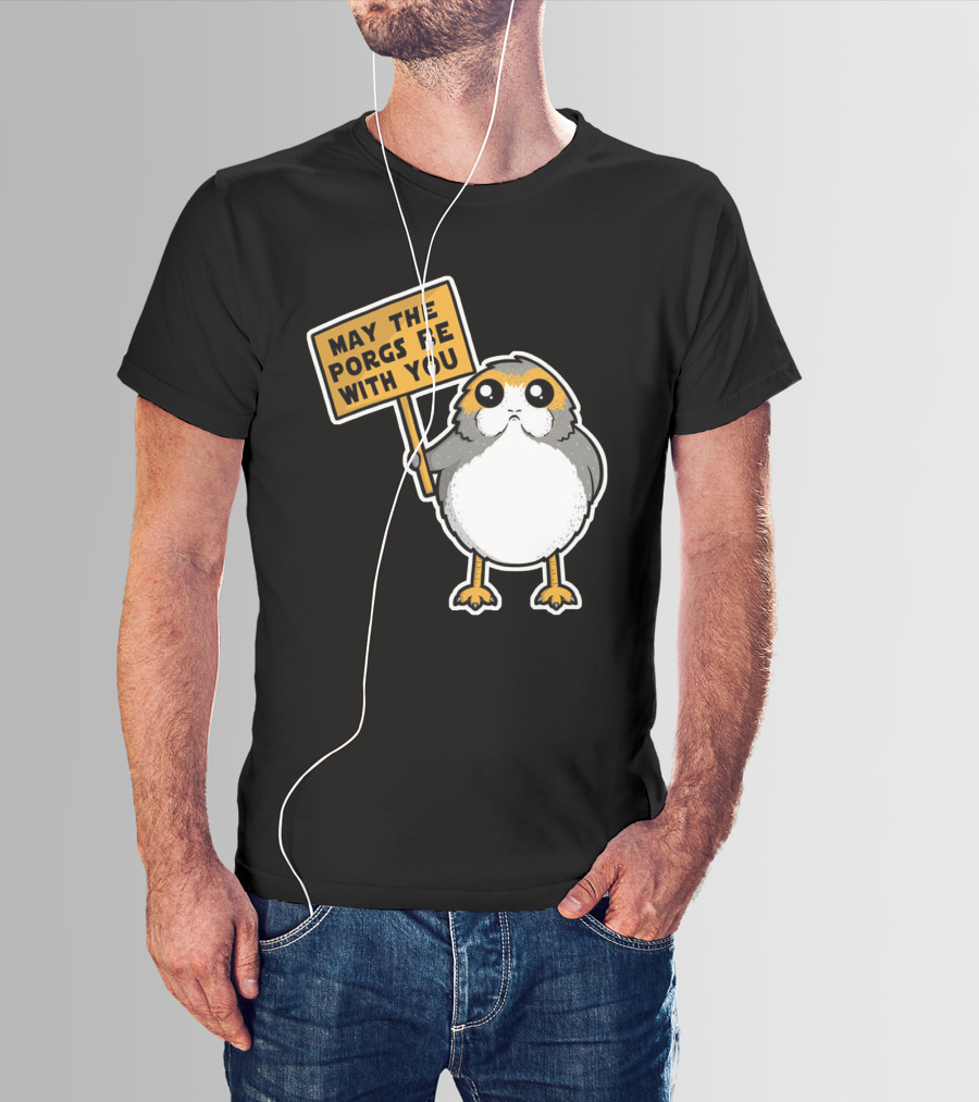 May The Porgs Be With You T-Shirt