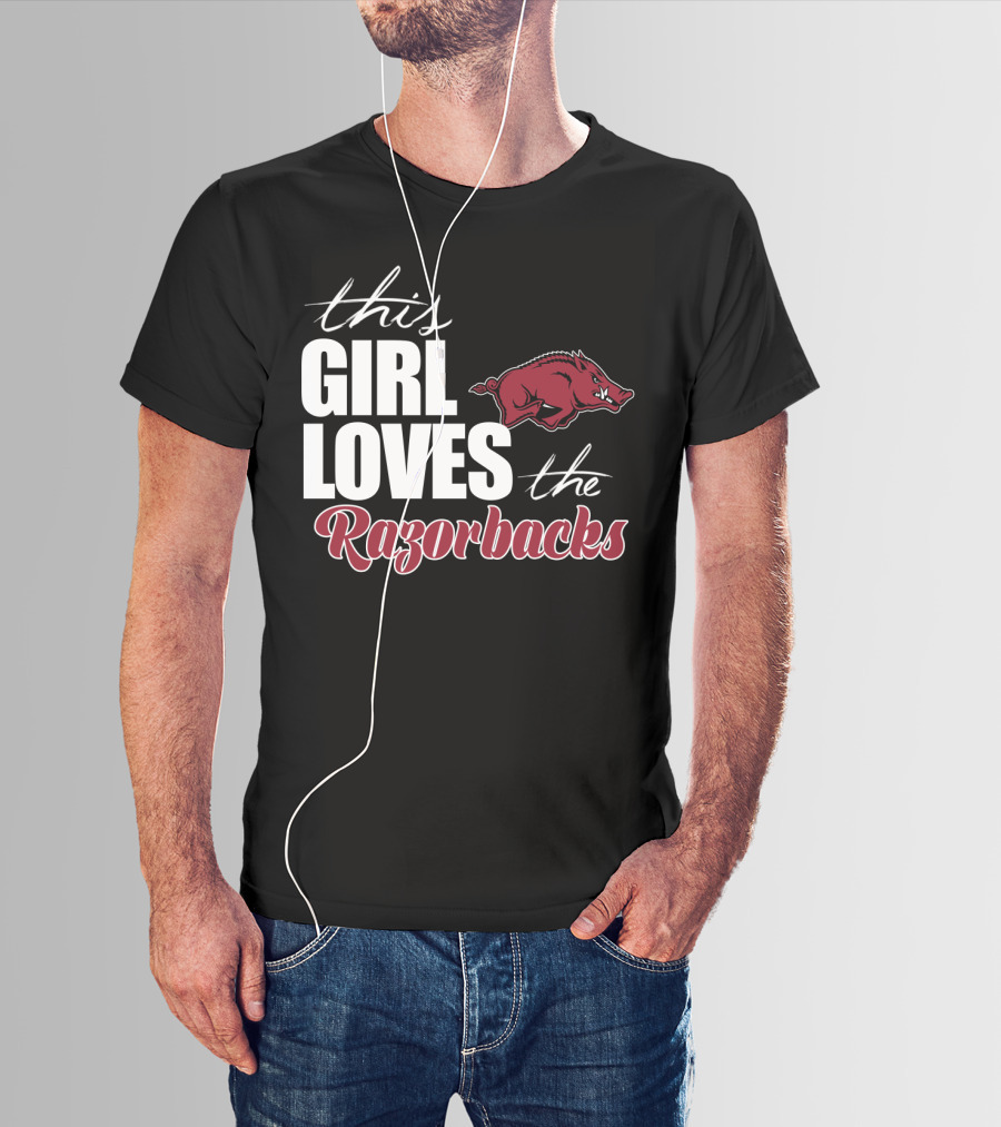 This Girl Loves The Arkansas Razorbacks T-Shirt