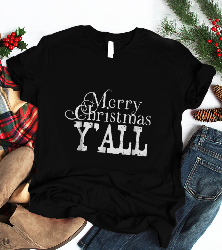 Merry Christmas Y'all Country Slang T-Shirt