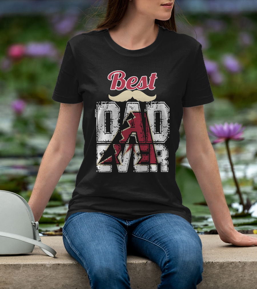 Best Dad Ever Diamondbacks T-Shirt
