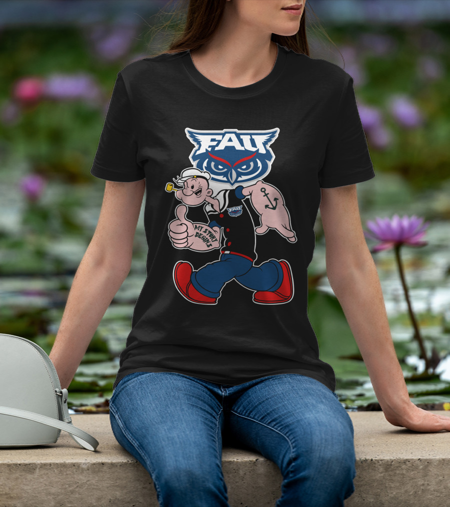 Fau Florida Atlantic Owls Popeye My Story Designs 212 T-Shirt