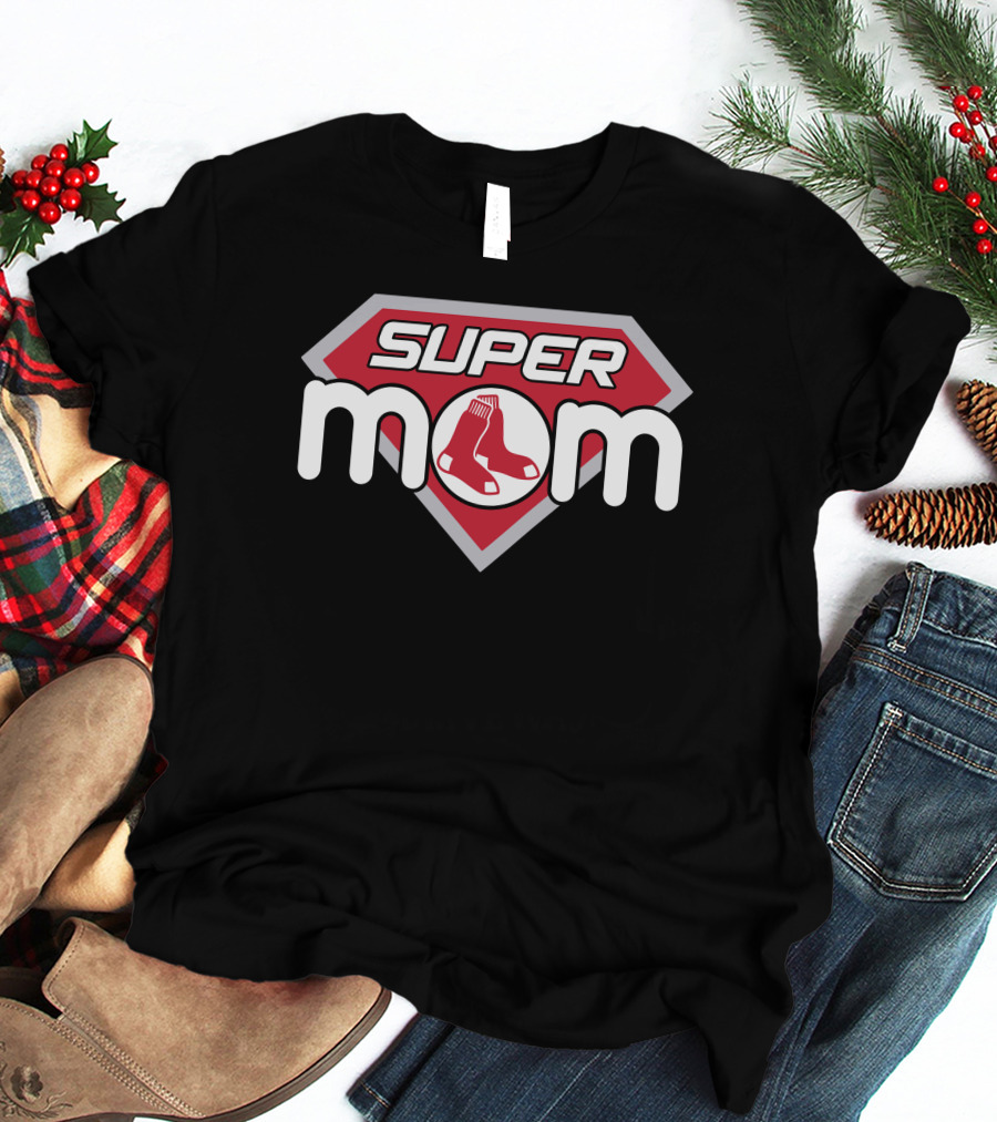 Super Mom Boston Red Sox T-Shirt