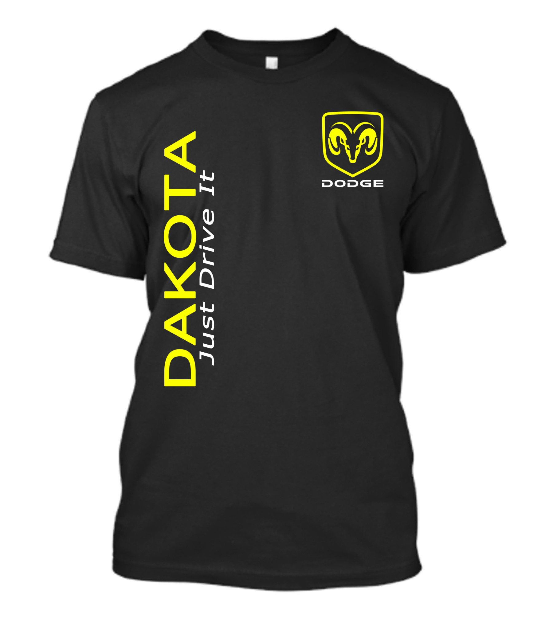 Dodge Dakota Just Drive It Ram T-Shirt