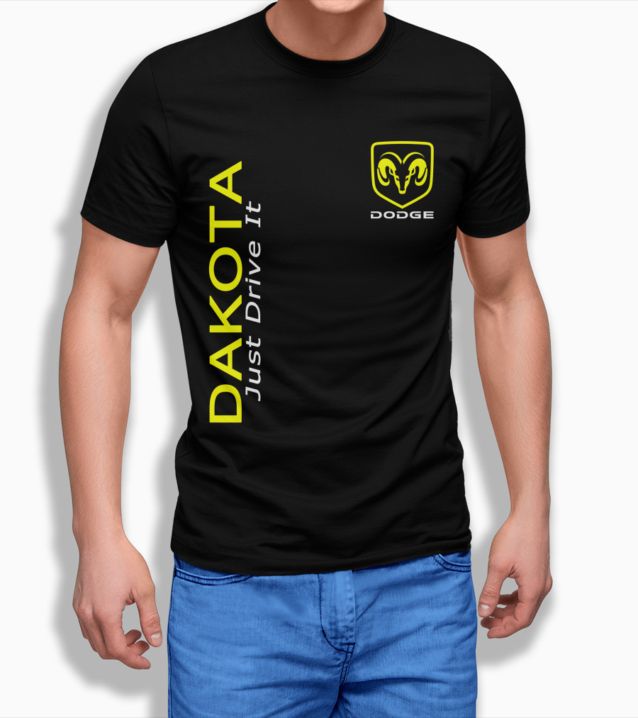 Dodge Dakota Just Drive It Ram T-Shirt