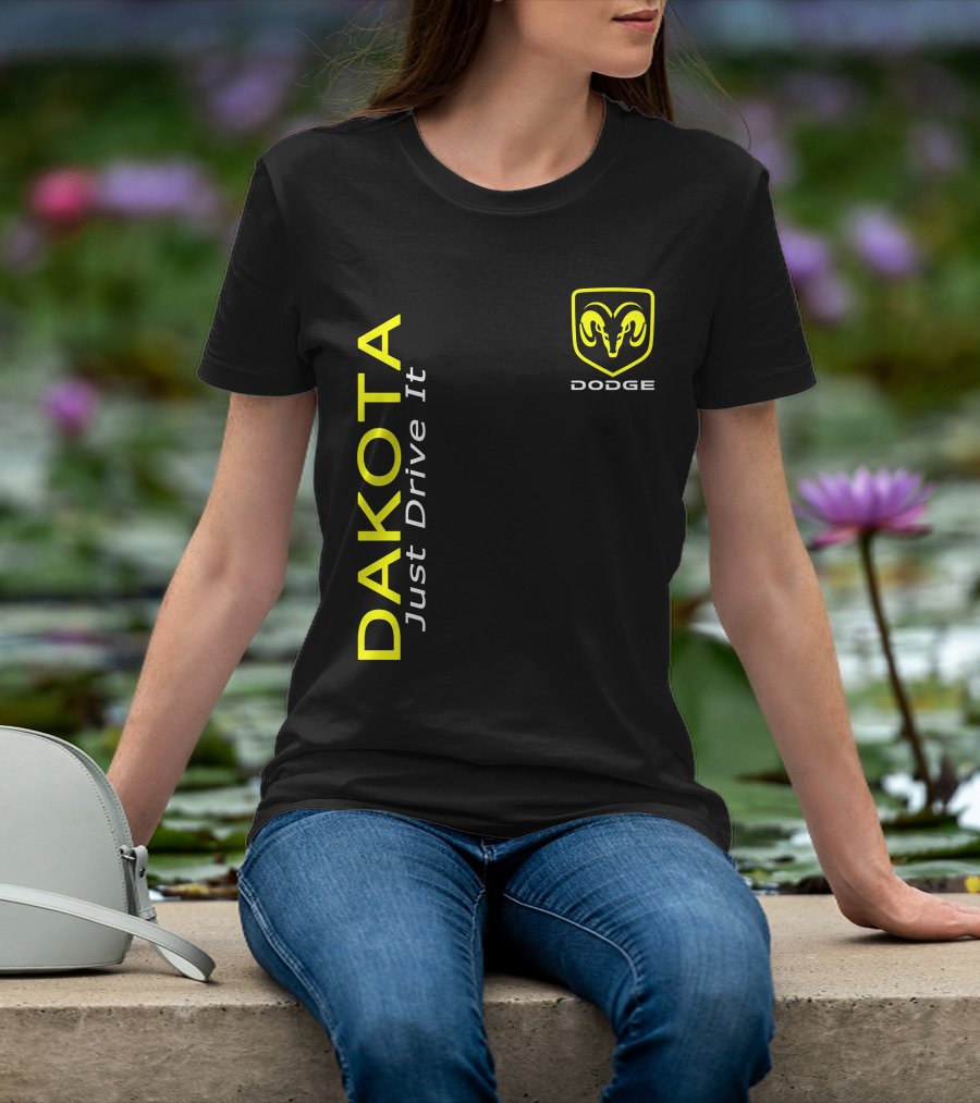 Dodge Dakota Just Drive It Ram T-Shirt