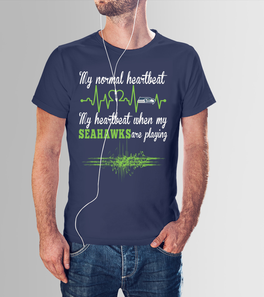 Seattle Seahawks Heartbeat My Heartbeat When My Seahawks Are Playing T-Shirt