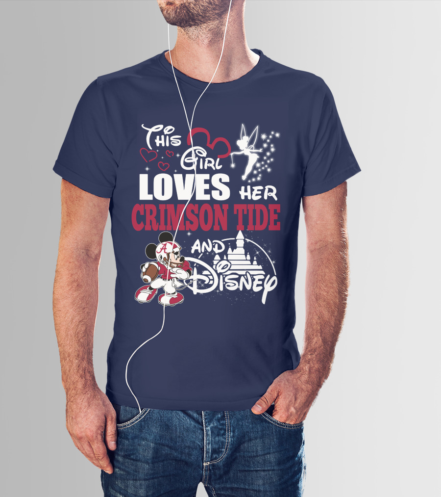 This Girl Loves Her Crimson Tide And Disney T-Shirt