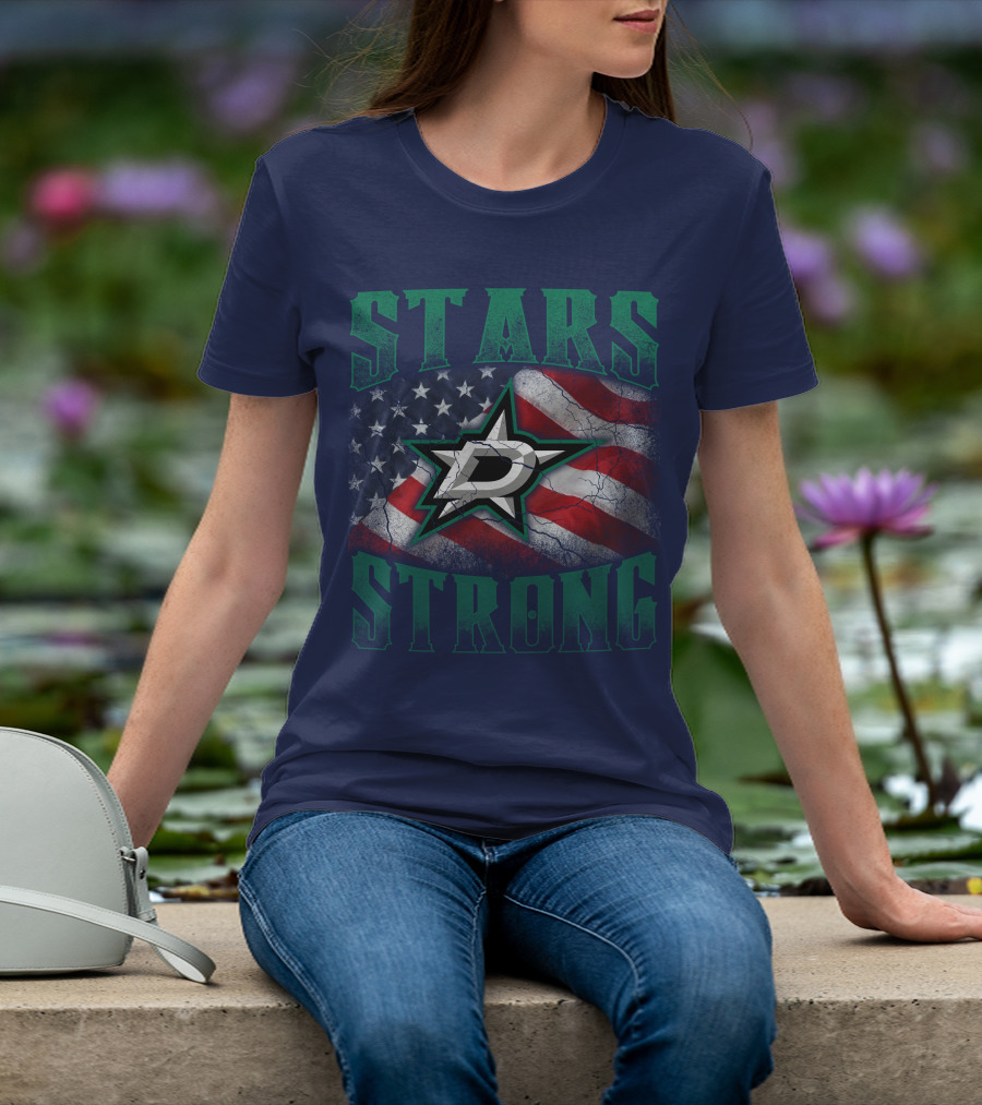Stars Strong Dallas American Flag T-Shirt