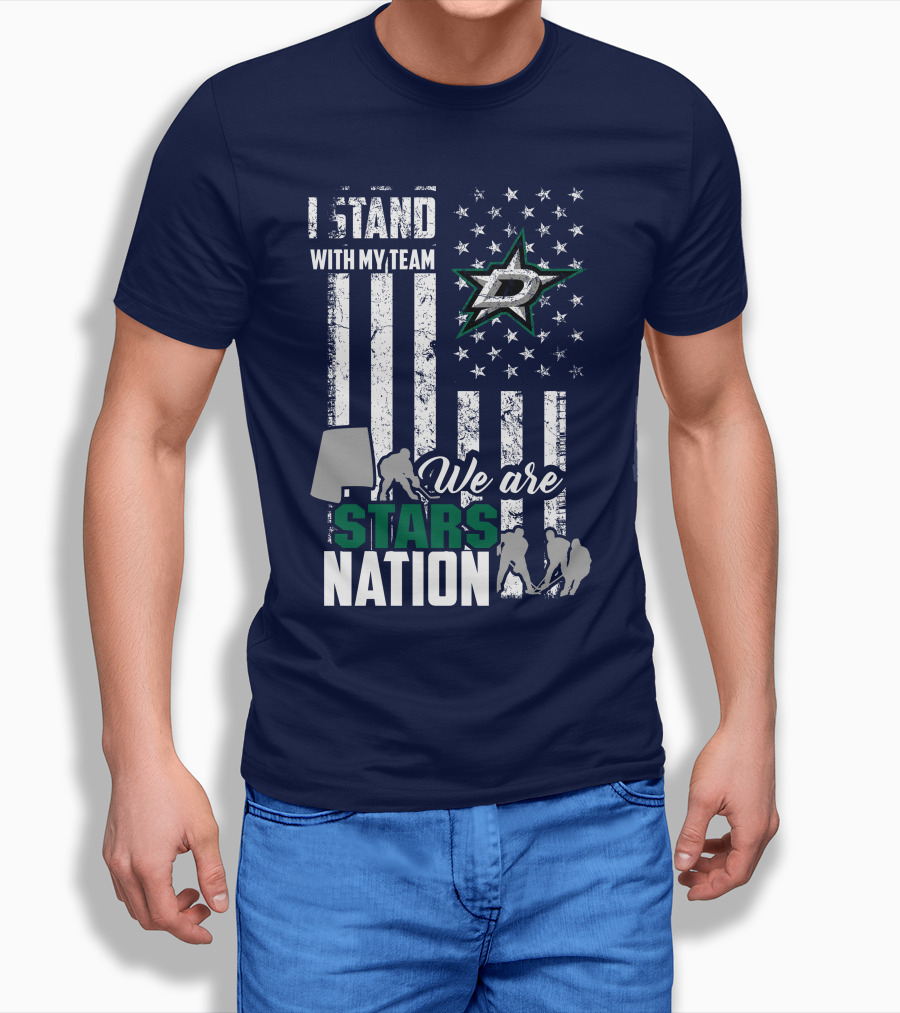 I Stand With My Team We Are Stars Nation Dallas Stars T-Shirt