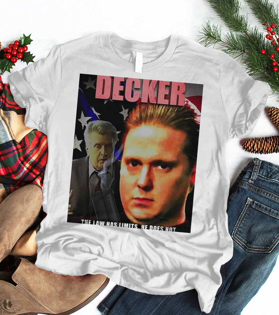 DECKER The Law Has Limits He Does Not On Cinema At The Cinema T-Shirt