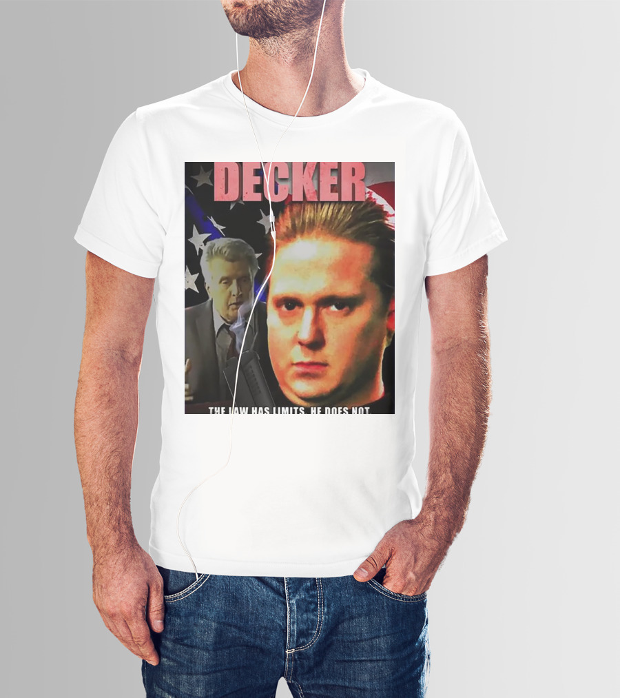 DECKER The Law Has Limits He Does Not On Cinema At The Cinema T-Shirt