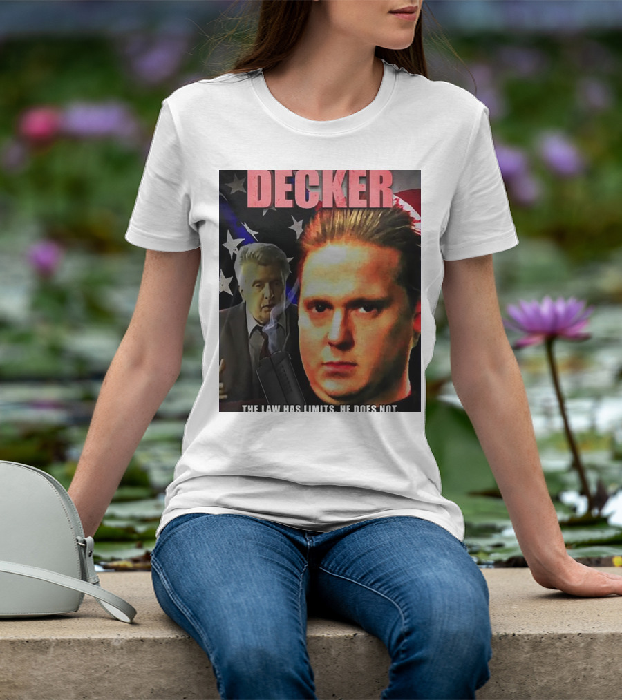DECKER The Law Has Limits He Does Not On Cinema At The Cinema T-Shirt