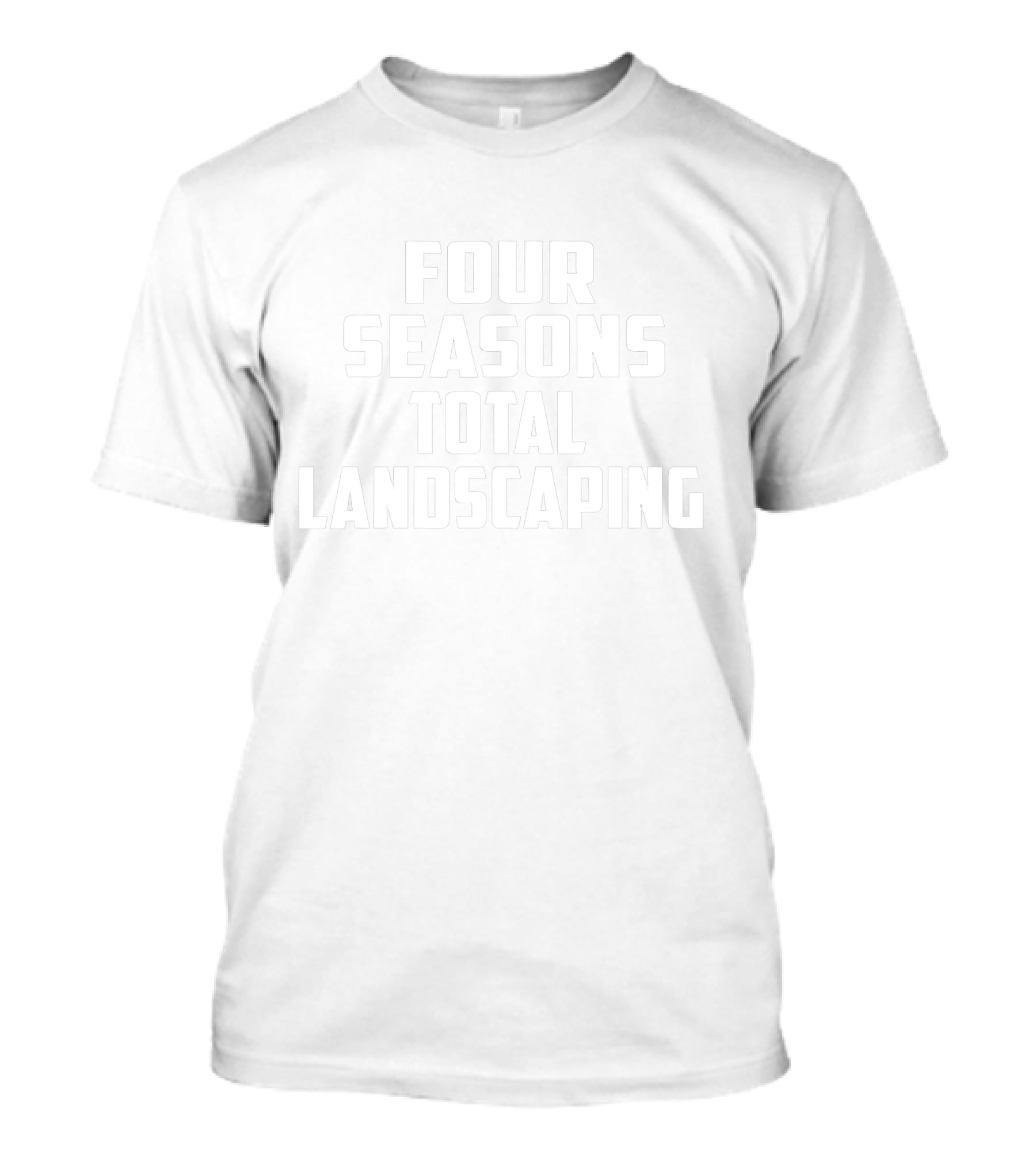 Four Seasons Total Landscaping T-Shirt
