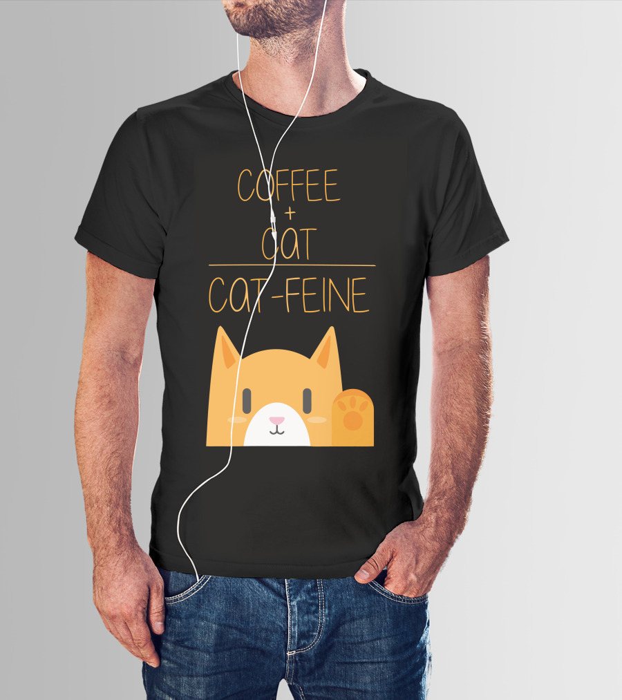 COFFEE CAT CAT-FEINE T-Shirt