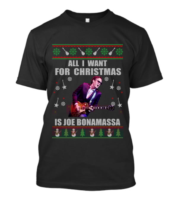 All I Want For Christmas Is Joe Bonamassa Holiday Sweater Design Snowflakes Guitars T-Shirt