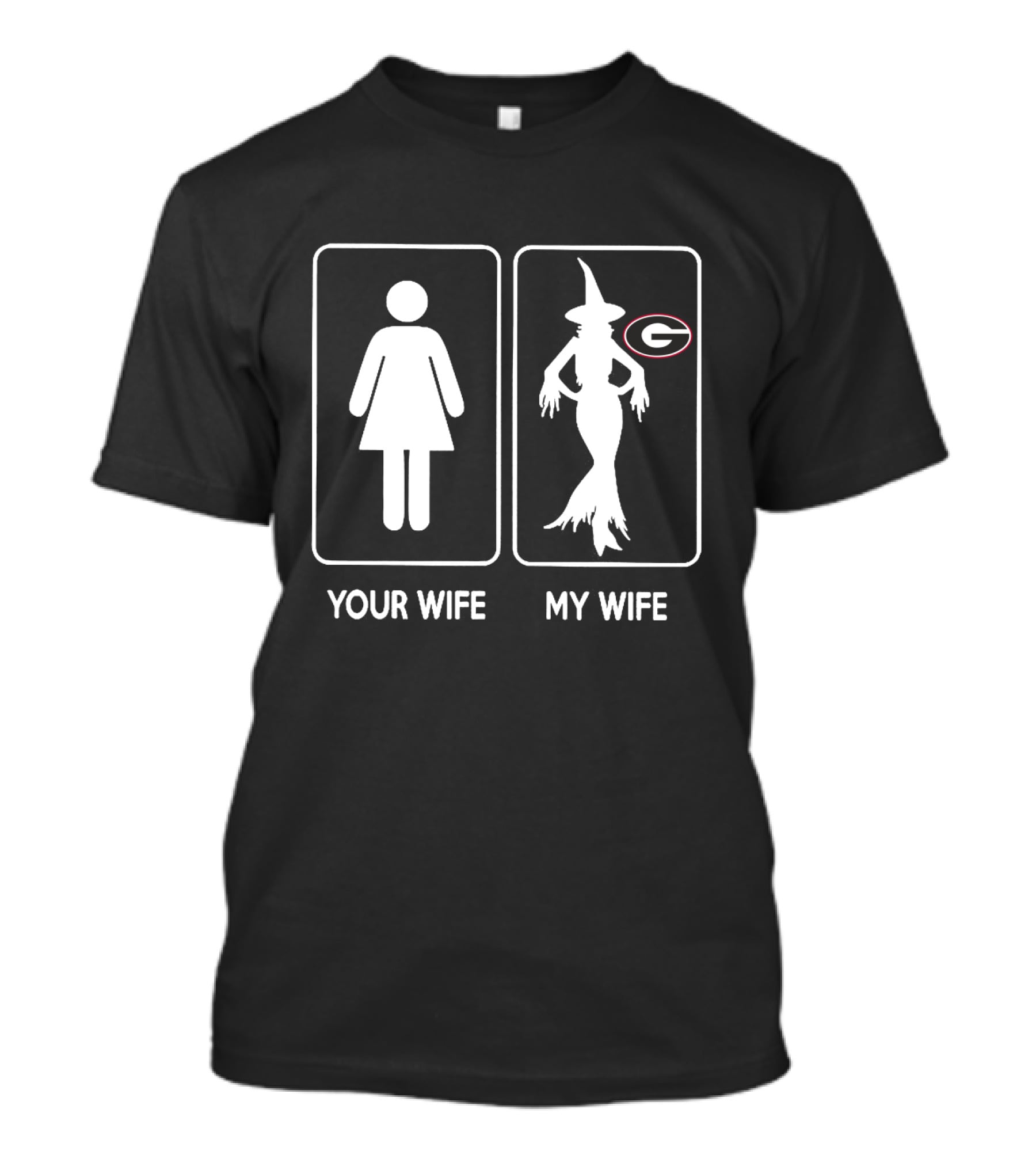 Georgia Bulldogs Football Your Wife My Wife Witches Halloween T-Shirt