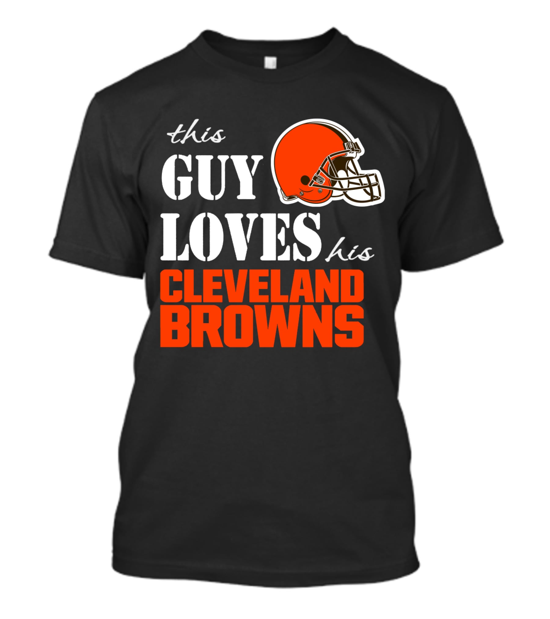 This Guy Loves His Cleveland Browns T-Shirt
