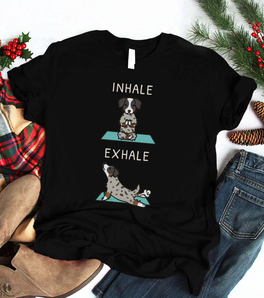 Inhale Exhale Australian Shepherd Yoga T-Shirt